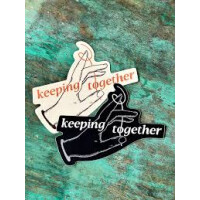 Keeping Together The Earth Is What We All Have In Common