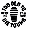 Too Old To Die Young Brewing Co. logo